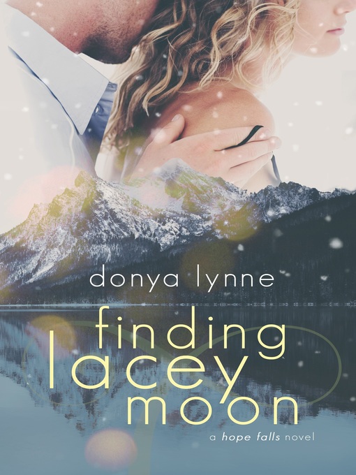 Title details for Finding Lacey Moon by Donya Lynne - Available